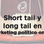 Short tail y long tail en marketing político online