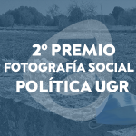 Segundo premio del IV Concurso de Fotografía Social y Política de la UGR